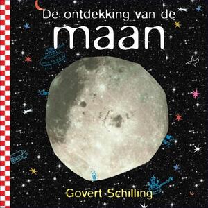 De ontdekking van de maan - Govert Schilling De ontdekking van de maan - Govert Schilling