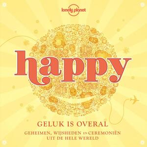 Lonely Planet Happy - Unknown Lonely Planet Happy - Unknown