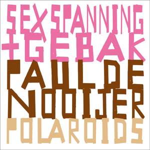 Sex, spanning & gebak - Paul de Nooijer, Andrea Voigt Sex, spanning & gebak - Paul de Nooijer, Andrea Voigt