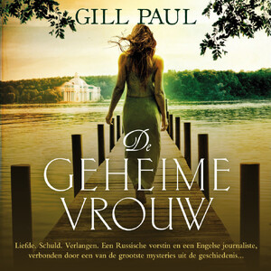 De geheime vrouw - Gill Paul De geheime vrouw - Gill Paul