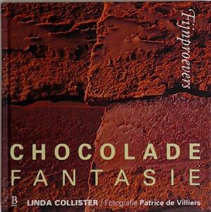 Chocolade fantasie - Linda Collister, Elsa Petersen-schepelern, Saskia Tijsma Chocolade fantasie - Linda Collister, Elsa Petersen-schepelern, Saskia Tijsma