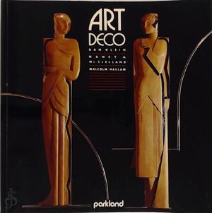 Art Deco - Dan Klein, Nancy A. Mc Clelland, Malcolm Haslam