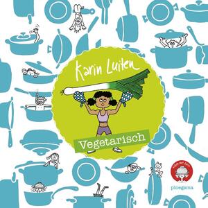 Vegetarisch - Karin Luiten Vegetarisch - Karin Luiten