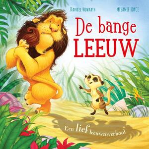 De bange leeuw - Melanie Joyce De bange leeuw - Melanie Joyce