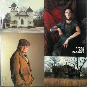 Faces and Facades - Peter C. Bunnell, Ray Belcher, James Bones, Elisabetta Catalano, E.A.