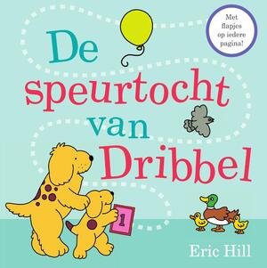 De speurtocht van Dribbel - Eric Hill