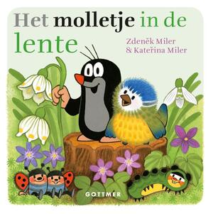 Het molletje in de lente - Zdenêk Miler, Katerina Miler Het molletje in de lente - Zdenêk Miler, Katerina Miler