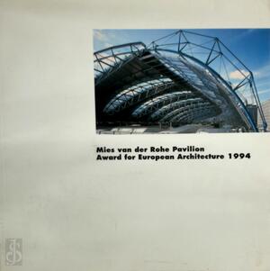 Mies Van Der Rohe Pavilion Award for European Architecture, 1994 - Diane Gray, Fundació Mies van Der Rohe, Meritxell Cuspinera