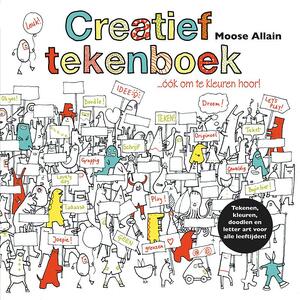 Creatief tekenboek - Moose Allain Creatief tekenboek - Moose Allain