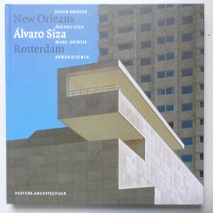 New Orleans Álvaro Siza Rotterdam - Romain Groenen, H.C.F. Smeets, Álvaro Siza New Orleans Álvaro Siza Rotterdam - Romain Groenen, H.C.F. Smeets, Álvaro Siza