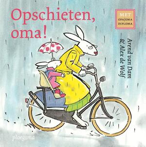 Opschieten, oma! - Arend van Dam Opschieten, oma! - Arend van Dam