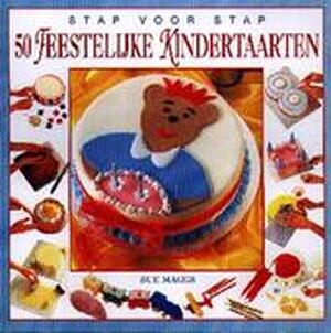 50 feestelijke kindertaarten - Sue Maggs