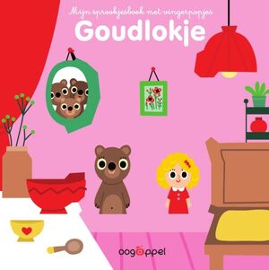 Mijn sprookjesboek met vingerpopjes: Goudlokje - Marion Billet