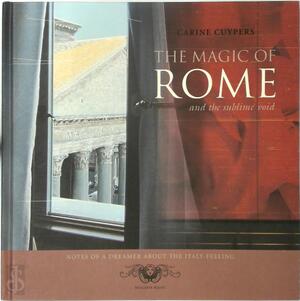 The magic of Rome and the sublime void - C. Cuypers