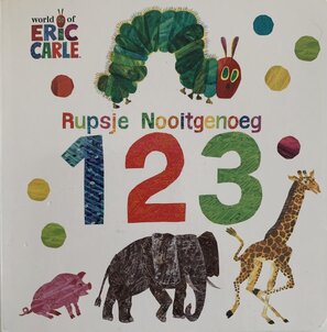 Rupsje Nooitgenoeg, 1, 2, 3 - E. Carle - 