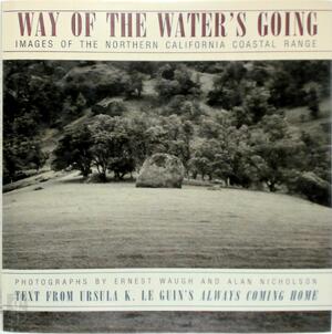 Way of the Water's Going - Ursula K. Le Guin
