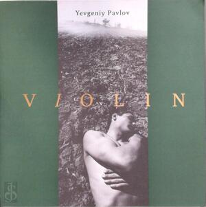 Violin - Yevgeniy Pavlov