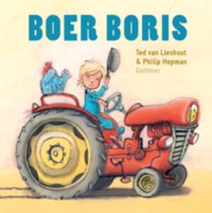 Boer Boris - Ted van Lieshout Boer Boris - Ted van Lieshout