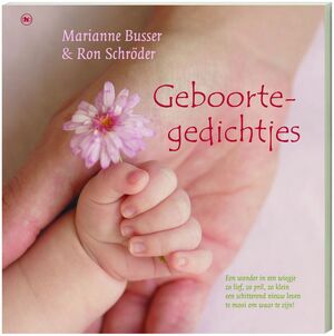 Geboortegedichtjes - M. Busser, R. Schroder Geboortegedichtjes - M. Busser, R. Schroder