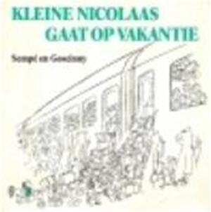 Kleine Nicolaas op vakantie - Jean-Jacques Sempé, René Goscinny, Carla van Splunteren Kleine Nicolaas op vakantie - Jean-Jacques Sempé, René Goscinny, Carla van Splunteren