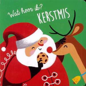 Wat hoor ik? Kerstmis - Wat hoor ik? Kerstmis -