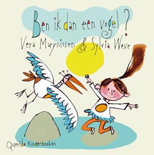 Ben ik dan een vogel? - Vera Marynissen