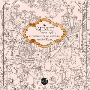 Menuet van geluk - Kanoko Egusa Menuet van geluk - Kanoko Egusa