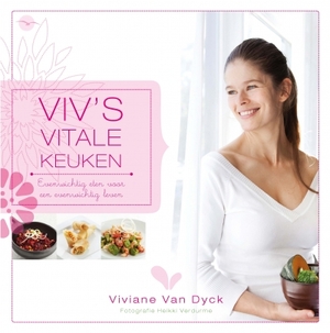 Viv's Vitale Keuken - Viviane Van Dyck Viv's Vitale Keuken - Viviane Van Dyck