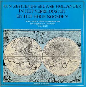 Een zestiende-eeuwse Hollander in het Verre Oosten en het Hoge Noorden - van der A. Moer