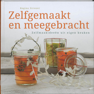 Zelfgemaakt en meegebracht - Regine Stroner