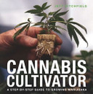 Cannabis Cultivator - Jeff Ditchfield
