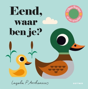 Eend, waar ben je? - Ingela P Arrhenius