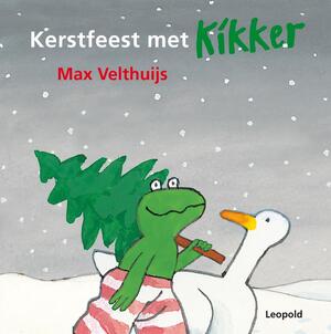 Kerstfeest met Kikker - Max Velthuijs - (ISBN: 9789025859503) | De Slegte