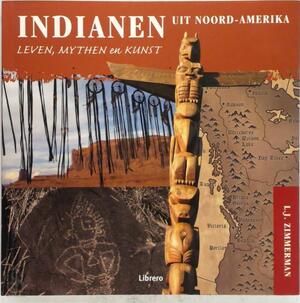 Indianen uit Noord-Amerika - Larry Zimmerman