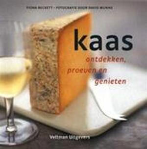 Kaas ontdekken, proeven en genieten - F. Beckett Kaas ontdekken, proeven en genieten - F. Beckett