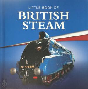Little Book of British Steam - Ian Welch