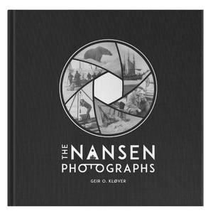The Nansen Photographs - Geir O. Klover