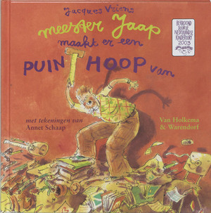 Meester Jaap maakt er een puinhoop van - Jacques Vriens Meester Jaap maakt er een puinhoop van - Jacques Vriens