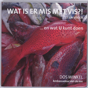 Wat is er mis met vis?! en visolie - D. Winkel Wat is er mis met vis?! en visolie - D. Winkel