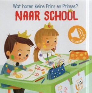 Wat hoor ik? - Naar school - Wat hoor ik? - Naar school -