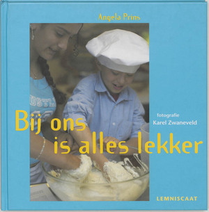 Bij ons is alles lekker - A. Prins Bij ons is alles lekker - A. Prins