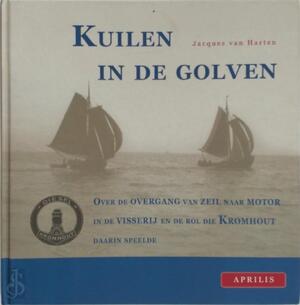 Kuilen in de golven - J. van Harten