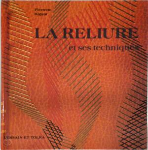 La Reliure - Pierrette Rigaut