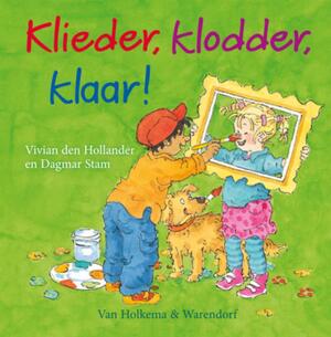 Klieder, klodder, klaar - Vivian Den Hollander Klieder, klodder, klaar - Vivian Den Hollander