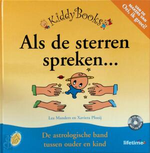 Als de sterren spreken - Lea Manders, Xaviera Plooij Als de sterren spreken - Lea Manders, Xaviera Plooij