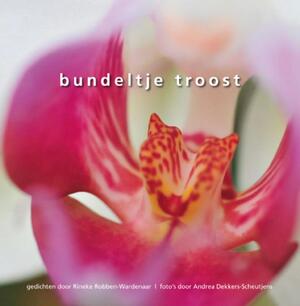 Bundeltje Troost - A. Dekkers-Scheutjens, R. Robben-Wardenaar