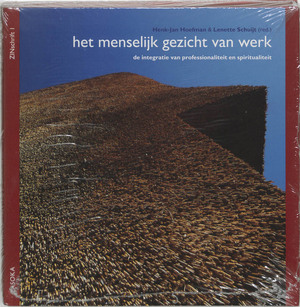 Het menselijk gezicht van werk - Het menselijk gezicht van werk -