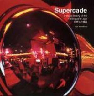 Supercade - Van Burnham, Ralph H. Baer