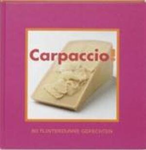 Carpaccio ! - T. Spierings