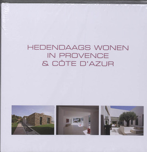 Hedendaags wonen in Provence & Cote d'Azur - 